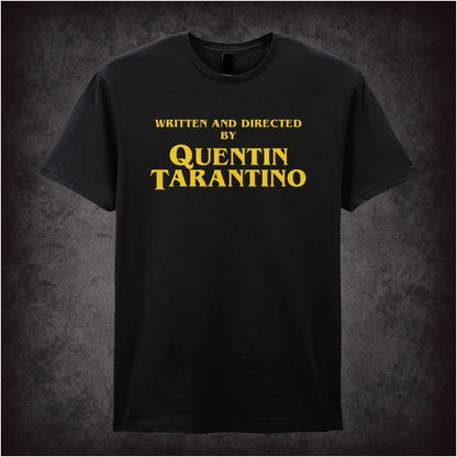 Written and Directed by Quentin Tarantino inspired unisex T-shirt with graphic design