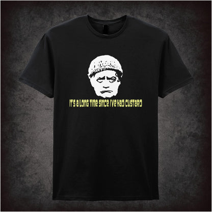 It’s A Long Time Since I’ve Had Custard – Cult British Sitcom Graphic T-Shirt
