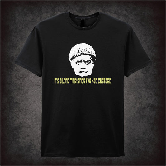 It’s A Long Time Since I’ve Had Custard – Cult British Sitcom Graphic T-Shirt