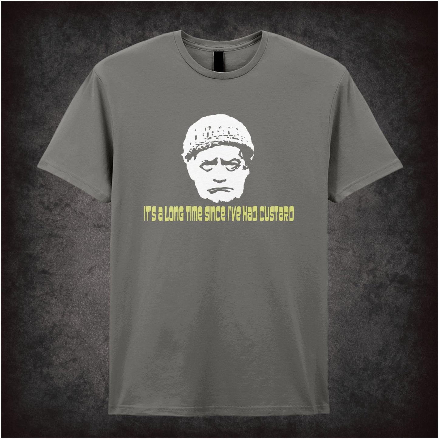 It’s A Long Time Since I’ve Had Custard – Cult British Sitcom Graphic T-Shirt