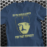 Do You Have A Licence For That Monkey? - The Pink Panther Inspired Unisex T Shirt