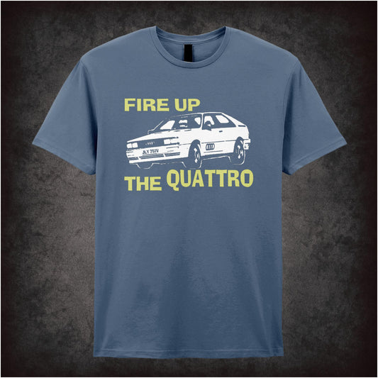 “‘Fire up the Quattro’ T-shirt from Ashes to Ashes”