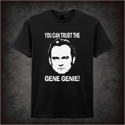 “Gene Hunt ‘You can trust the Gene Genie!’ T-shirt from Life on Mars”