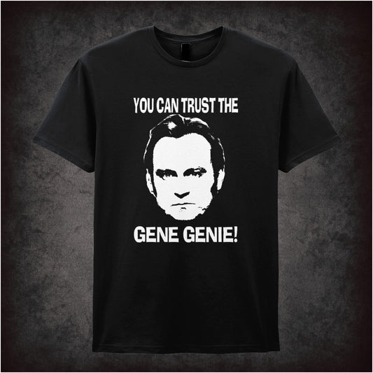 “Gene Hunt ‘You can trust the Gene Genie!’ T-shirt from Life on Mars”