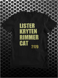 Lister Kryten Rimmer Cat 2179 - Red Dwarf Inspired T Shirt