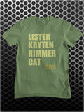 Lister Kryten Rimmer Cat 2179 - Red Dwarf Inspired T Shirt