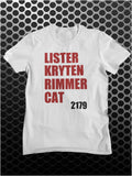 Lister Kryten Rimmer Cat 2179 - Red Dwarf Inspired T Shirt