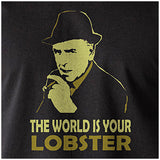 The World Is Your Lobster - Minder Inspired Unisex T Shirt