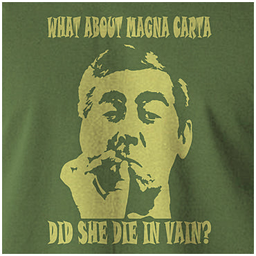 What About Magna Carta, Did She Die In Vain? - Tony Hancock Inspired Unisex T Shirt