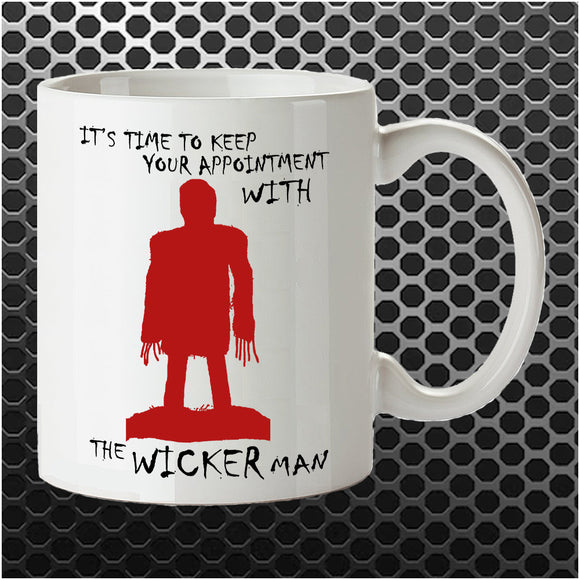 Time To Keep Your Appointment With The Wicker Man - The Wicker Man Inspired Mug