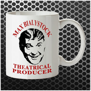 Max Bialystock Theatrical Producer - The Producers Inspired Mug