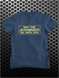 May The Schwartz Be With You - Spaceballs Inspired Unisex T Shirt