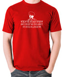Blackadder Inspired T Shirt - "We're In The Stickiest Situation Since Sticky The Stick Insect Got Stuck On A Sticky Bun"