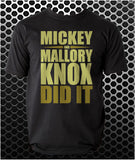 Mickey And Mallory Knox Did It - Natural Born Killers Inspired Unisex T Shirt