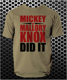 Mickey And Mallory Knox Did It - Natural Born Killers Inspired Unisex T Shirt