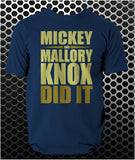 Mickey And Mallory Knox Did It - Natural Born Killers Inspired Unisex T Shirt