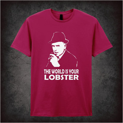 The World Is Your Lobster – Cult British TV Comedy Graphic T-Shirt