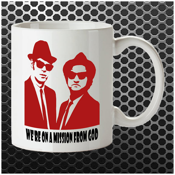 We're On A Mission From God - The Blues Brothers Inspired Mug