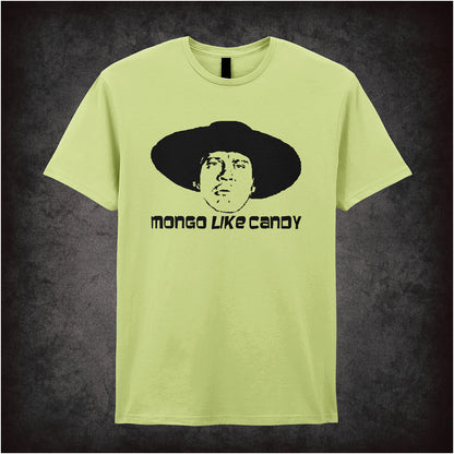 Mongo Like Candy Blazing Saddles inspired soft style unisex pistachio T-shirt featuring iconic movie quote design, perfect for fans of classic comedy films.