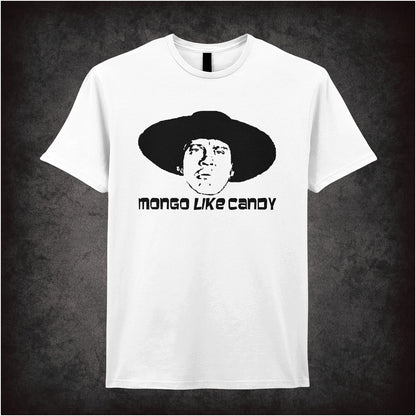Mongo Like Candy Blazing Saddles inspired soft style unisex white T-shirt featuring iconic movie quote design, perfect for fans of classic comedy films.