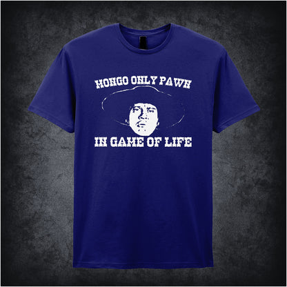 navy unisex t-shirt featuring the quote "Mongo Only Pawn In Game Of Life" from Blazing Saddles in bold, stylized lettering.
