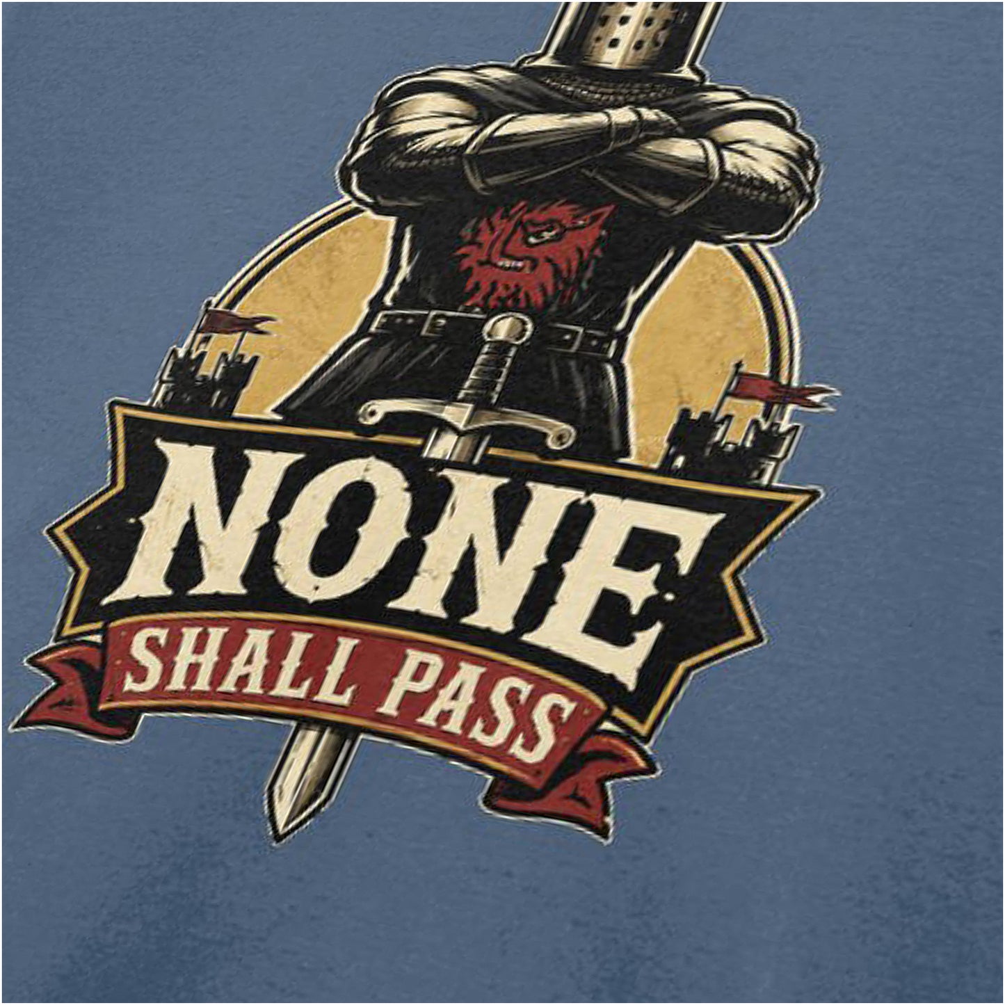 NONE SHALL PASS