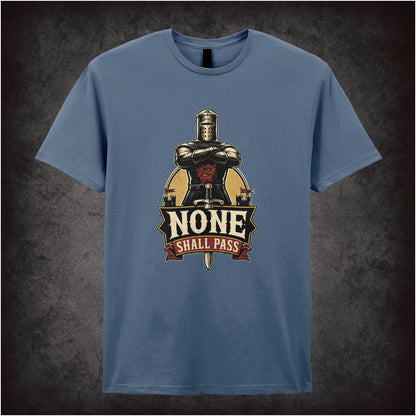 None Shall Pass quote T-shirt from Monty Python and the Holy Grail