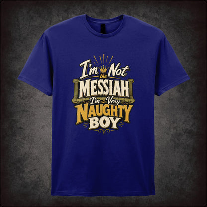 ‘I'm not the messiah I'm a very naughty boy' quote T-shirt in navy from Monty Python’s Life of Brian