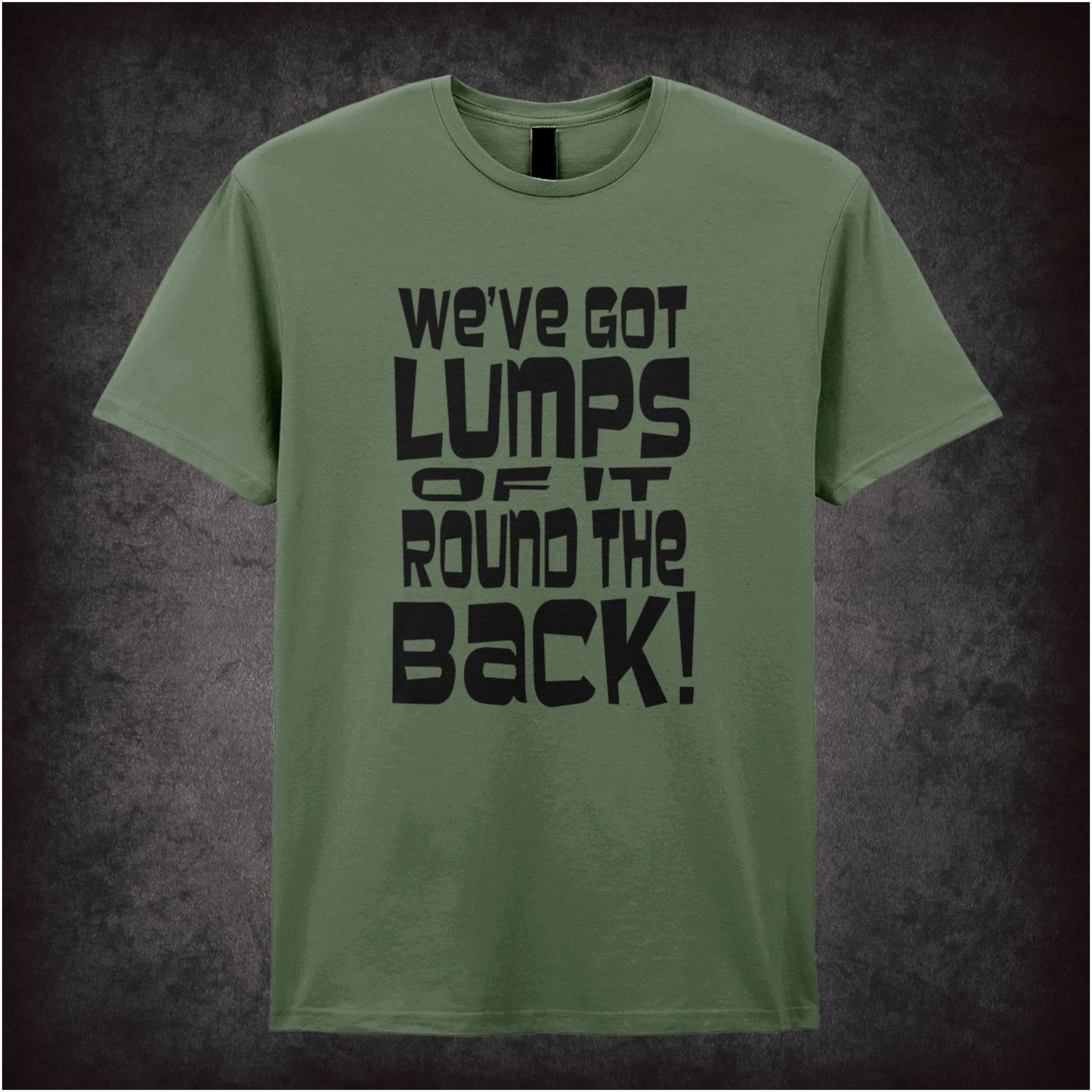 We’ve Got Lumps of It Round the Back Monty Python Life of Brian inspired unisex T-shirt with graphic design