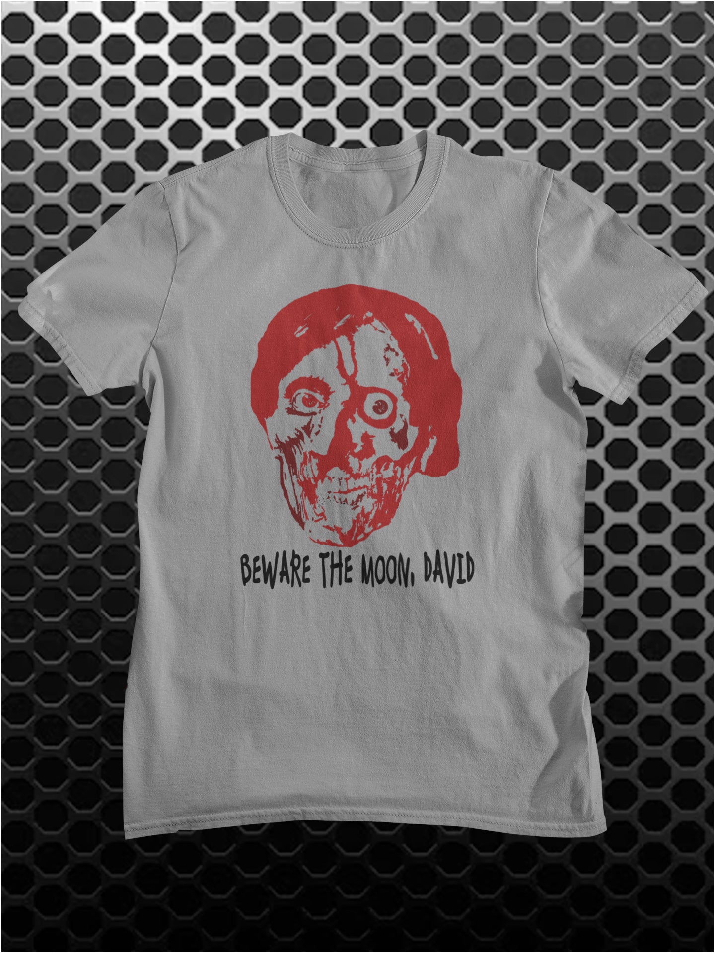 BEWARE THE MOON DAVID - AN AMERICAN WEREWOLF IN LONDON INSPIRED SOFT STYLE UNISEX T SHIRT