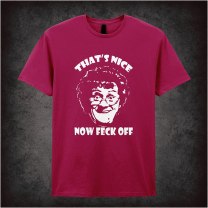 That’s Nice, Now Feck Off – Cult Irish Sitcom Graphic T-Shirt