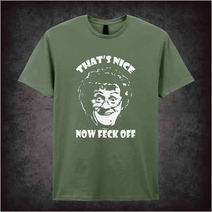 That’s Nice, Now Feck Off – Cult Irish Sitcom Graphic T-Shirt