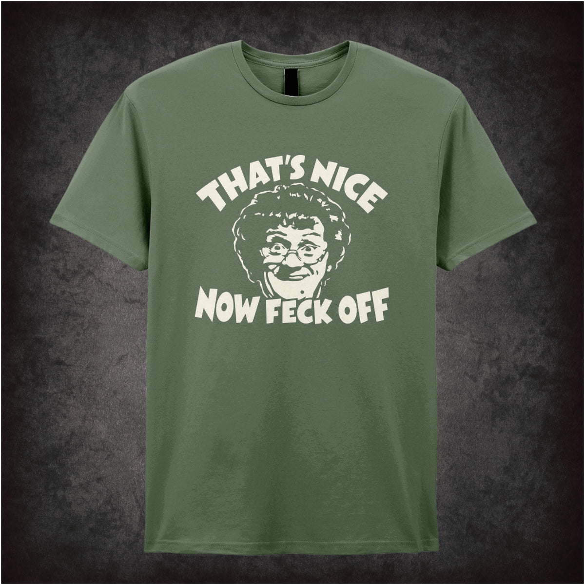 “Mrs Brown ‘That’s nice, now feck off’ T-shirt in military green from Mrs Brown’s Boys”