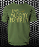 Live With Murray Franklin - Joker Inspired Unisex T Shirt