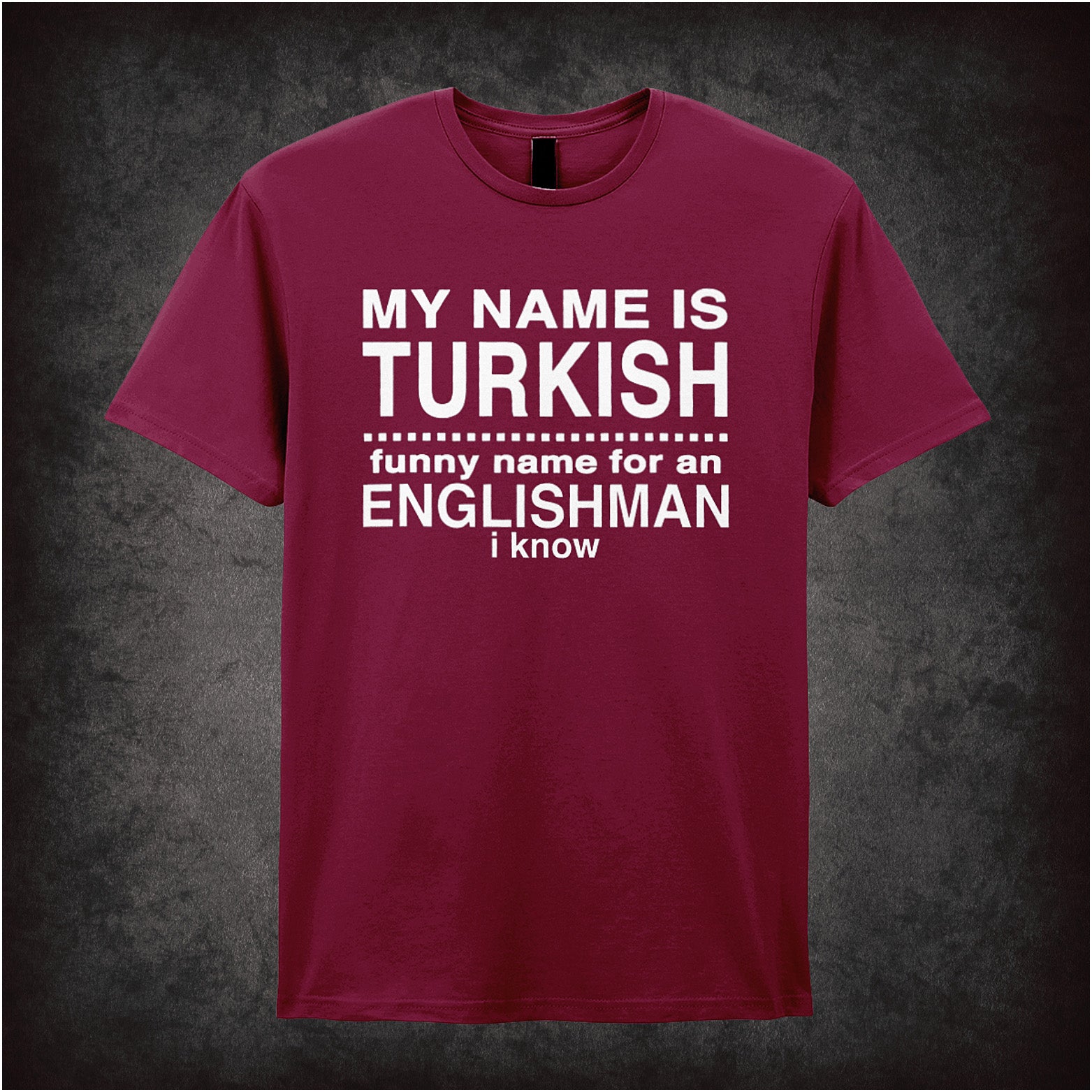 cardinal red unisex t-shirt featuring the phrase “My Name Is Turkish Funny Name For An Englishman I Know” inspired by the movie Snatch, displayed in bold white lettering.