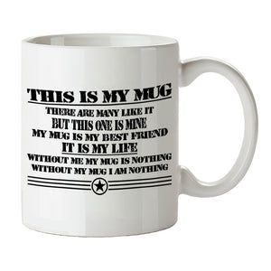 Full Metal Jacket Inspired Mug - This Is My Mug There Are Many Like It But This One Is Mine