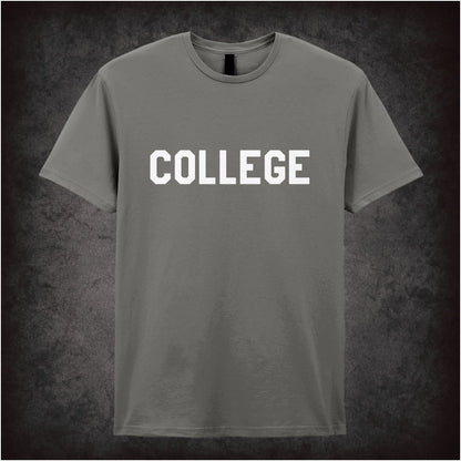 College – Cult Comedy Graphic T-Shirt
