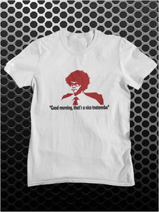 Good Morning, That's A Nice Tnetennba - The IT Crowd Inspired Unisex T Shirt