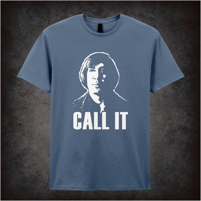 ‘Call it’ coin toss quote T-shirt from No Country for Old Men