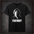 Friendo? – Cult Thriller Graphic T-Shirt