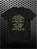 I'm Just A Normal Functioning Member Of The Human Race - Peep Show Inspired Unisex T Shirt