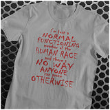 I'm Just A Normal Functioning Member Of The Human Race - Peep Show Inspired Unisex T Shirt