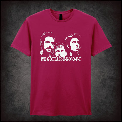 We Gotta R-U-N-N-O-F-T – Softstyle Unisex Graphic T-Shirt