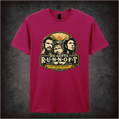 ‘We gotta R-U-N-N-O-F-T’ quote T-shirt in cardinal red from O Brother, Where Art Thou?
