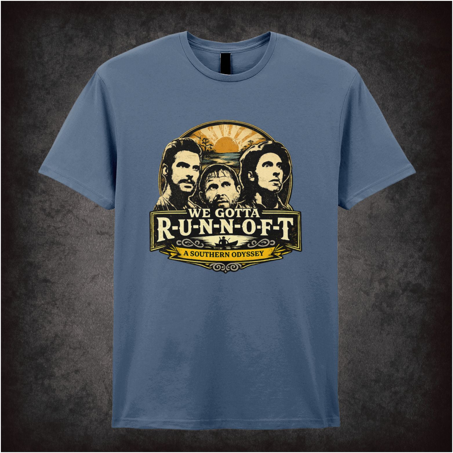 ‘We gotta R-U-N-N-O-F-T’ quote T-shirt in indigo from O Brother, Where Art Thou?