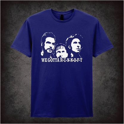 We Gotta R-U-N-N-O-F-T – Softstyle Unisex Graphic T-Shirt