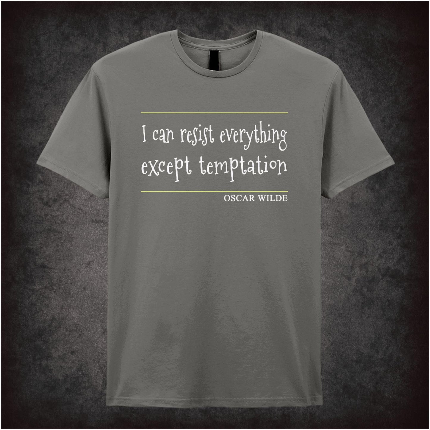 I Can Resist Everything Except Temptation – Cult Literary Quote Graphic T-Shirt