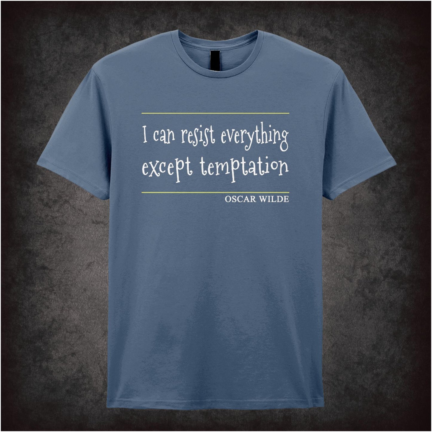 I Can Resist Everything Except Temptation – Cult Literary Quote Graphic T-Shirt