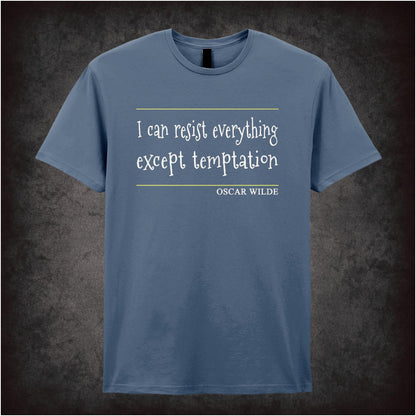 I Can Resist Everything Except Temptation – Cult Literary Quote Graphic T-Shirt