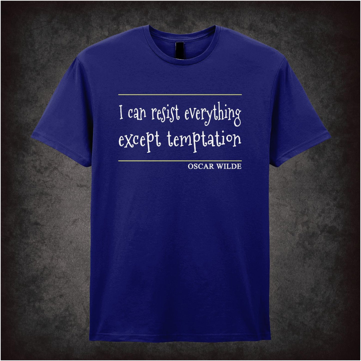 I Can Resist Everything Except Temptation – Cult Literary Quote Graphic T-Shirt